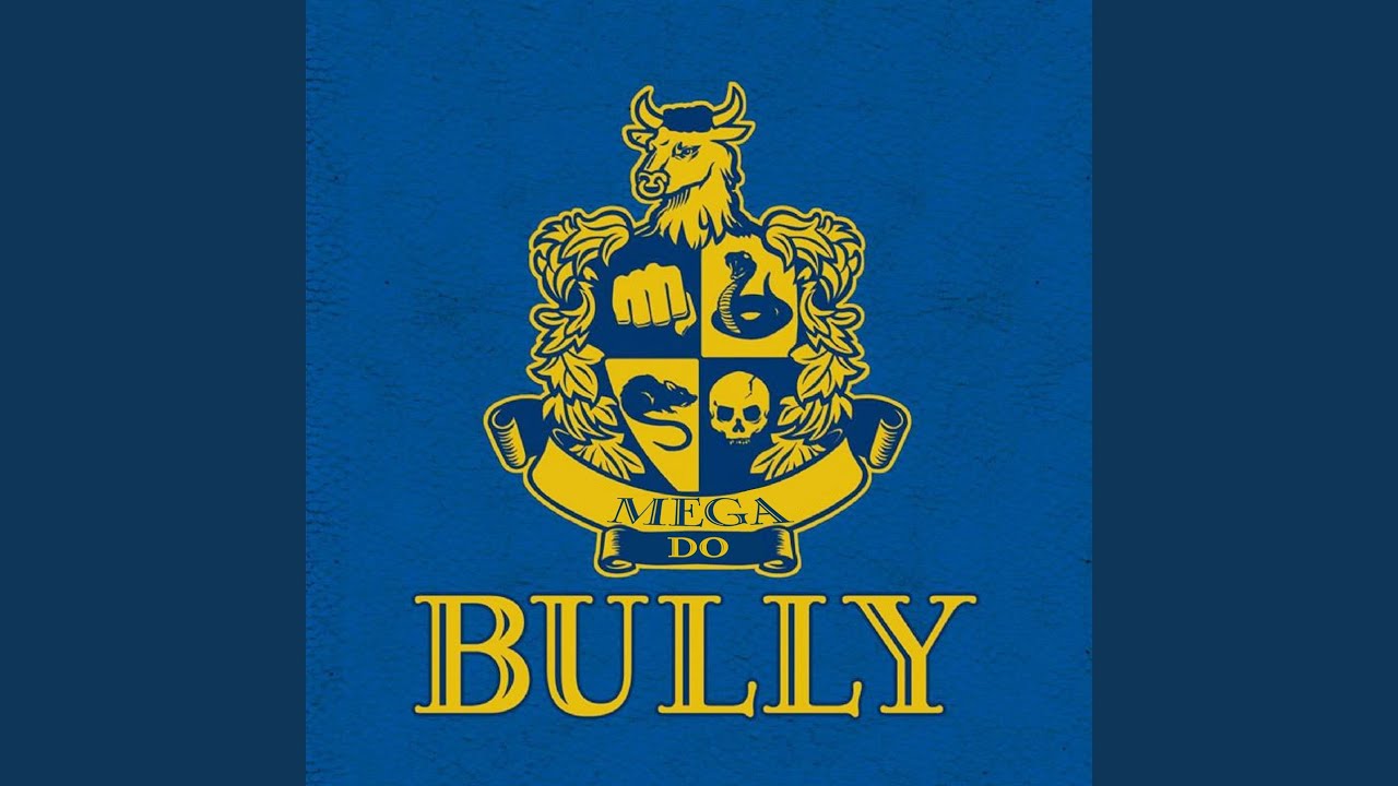 Obejrzyj MEGA DO BULLY w YouTube Obejrzyj MEGA DO BULLY w YouTube