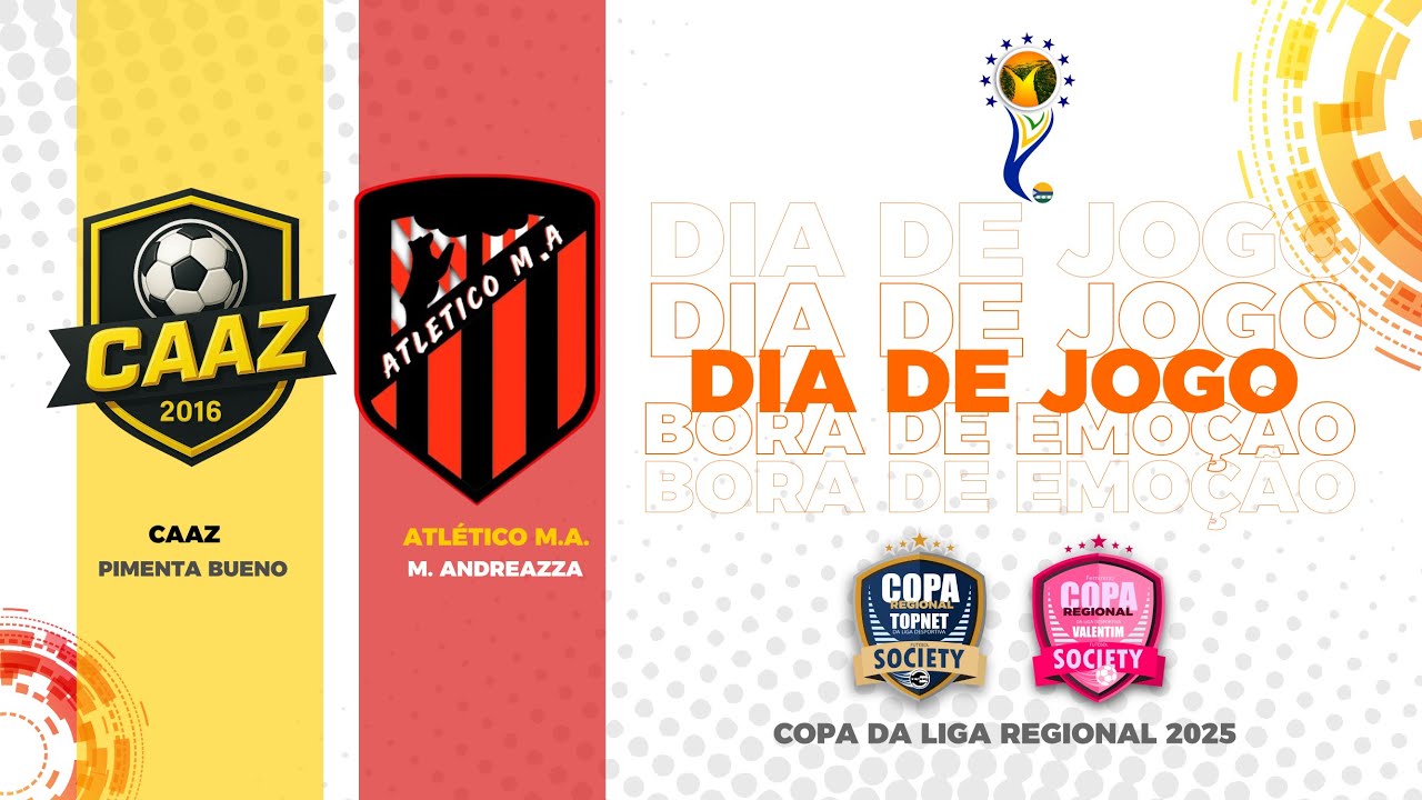 CAAZ (PIMENTA BUENO)  X  ATLÉTICO M.A. (MINISTRO ANDREAZZA)  |  4ª COPA REGIONAL SOCIETY