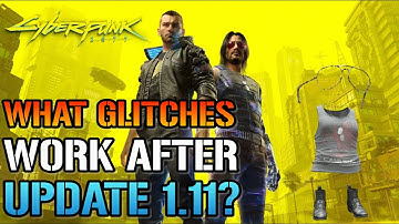 Cyberpunk 2077: What GLITCH Still Works? After Update 1.11 & Legendary Random Roll Hotfix Test