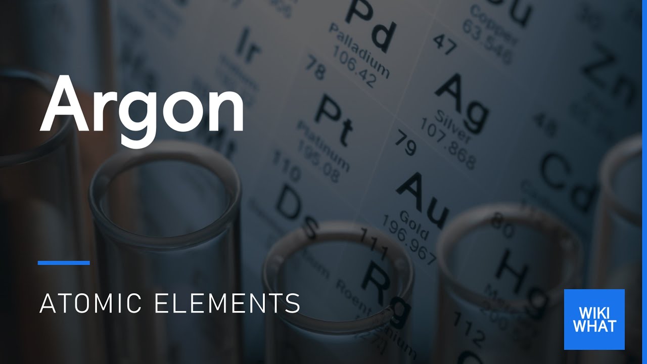 All About Argon (Ar)