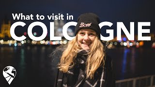 HOW TO SPEND A WEEKEND IN COLOGNE