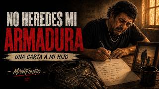 NO HEREDES MI ARMADURA | CARTA DE UN PADRE A SU HIJO | TERCER ACTO | Manifiesto | Hip-hop Rap