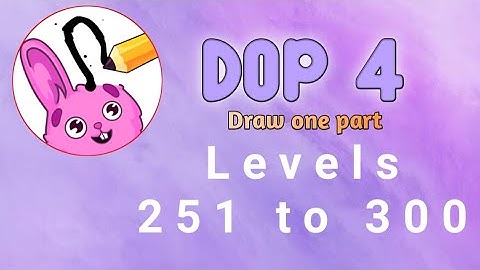 DOP 4 draw one part level 251 to 300 solution