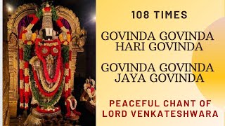 |Govinda Govinda Hari Govinda Chant 108 times|Peaceful Chant of Lord Venkateshwara |Tirupati Balaji|