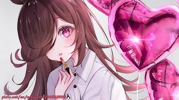 《 Nightcore 》 -  There