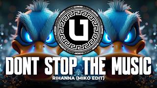 Hard Techno Rihanna - Dont Stop The Music Miko Edit
