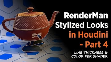 RenderMan Stylized Looks in Houdini - Part4 - line thickness & color per shader