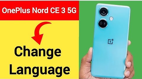 OnePlus Nord CE 3 5G me language kaise change kare, how to change language