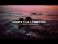 désert rose x renegade (lyrics) tiktok version | Lolo Zouaï & Aaryan Shah