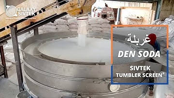 شاشة SIVTEK TUMBLER لتصنيف Den Soda في شركة تصنيع كيماوية شهيرة - Galaxy Sivtek