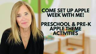 Come Set Up Apple Week With Me! | Preschool & Pre-K Apple Theme Activities