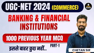 Banking & Financial Institutions | UGC-NET 2024 | Previous Year Paper Solution | UGC-NET Commerce