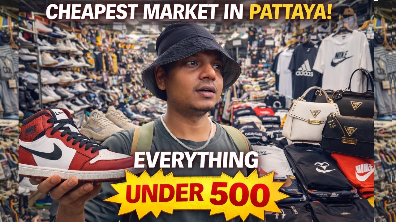 Cheapest Market in Pattaya | Under 500 Everything | budget travel
