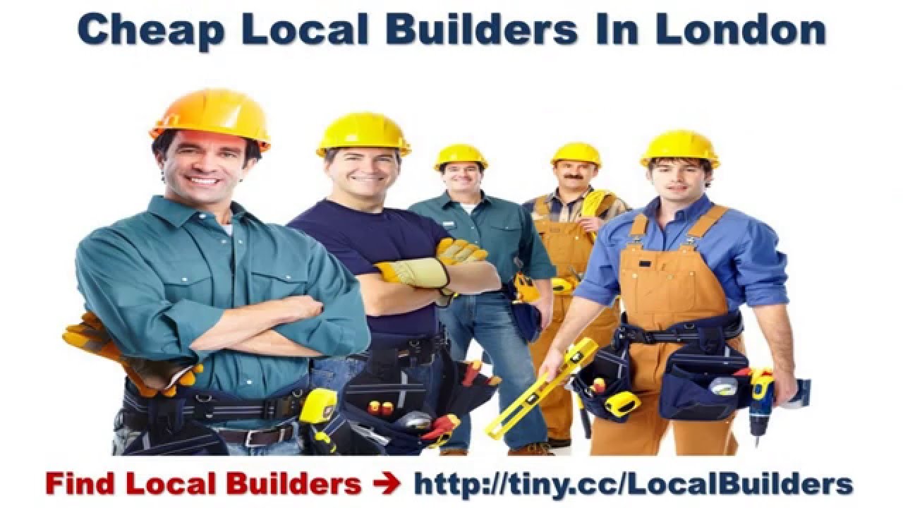 Cheap Local Builders in London YouTube