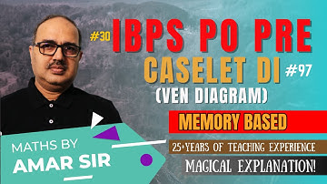 Caselet DI (Venn Diagram) | IBPS PO Pre (Memory Based) | By Amar Sir #ibpspo