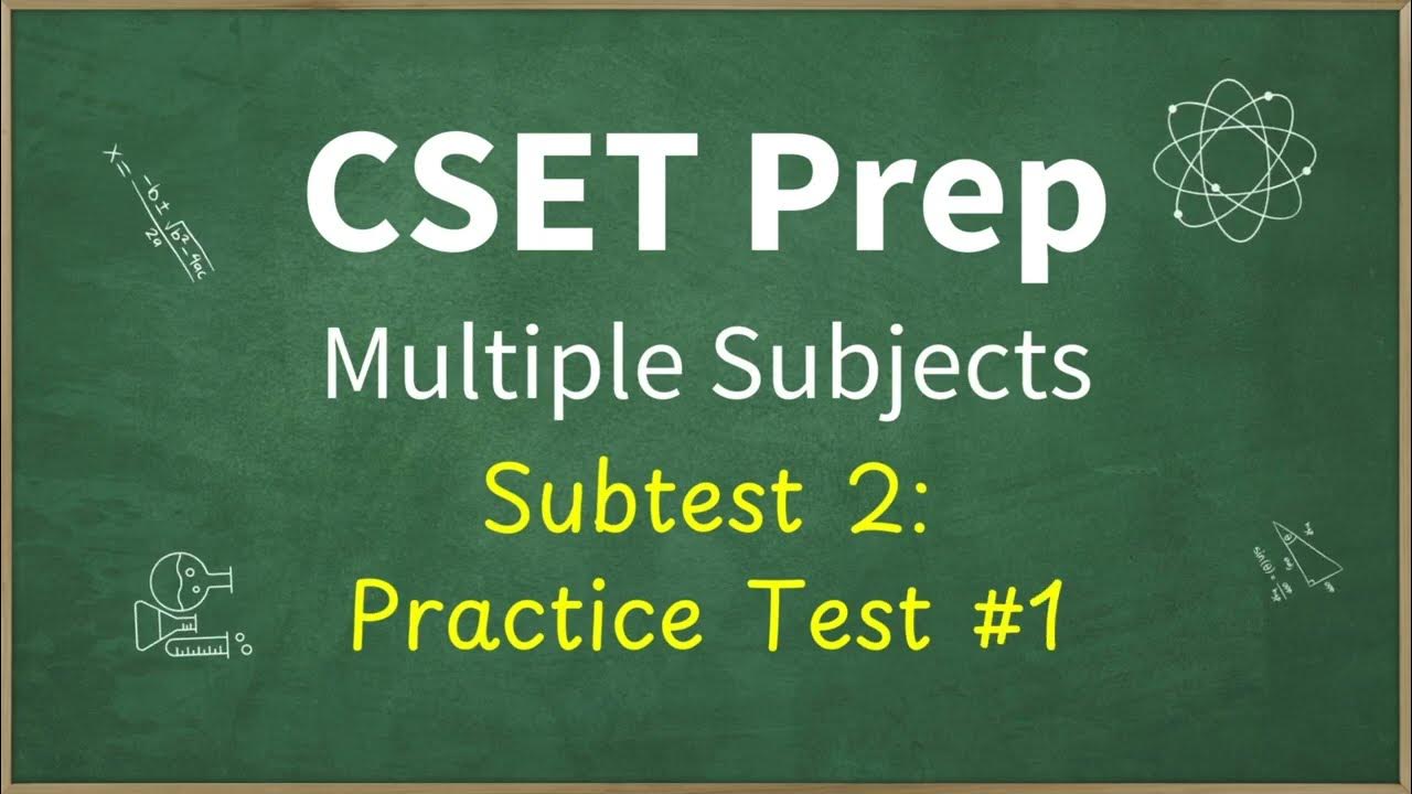 Cset multiple subject subtest 2 practice test 1 review youtube