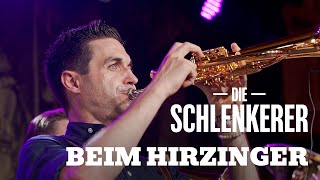 Die Schlenkerer - Beim Hirzinger