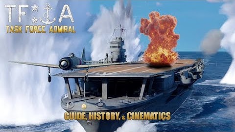 Task Force Admiral - Ultimate Guide and Tutorial