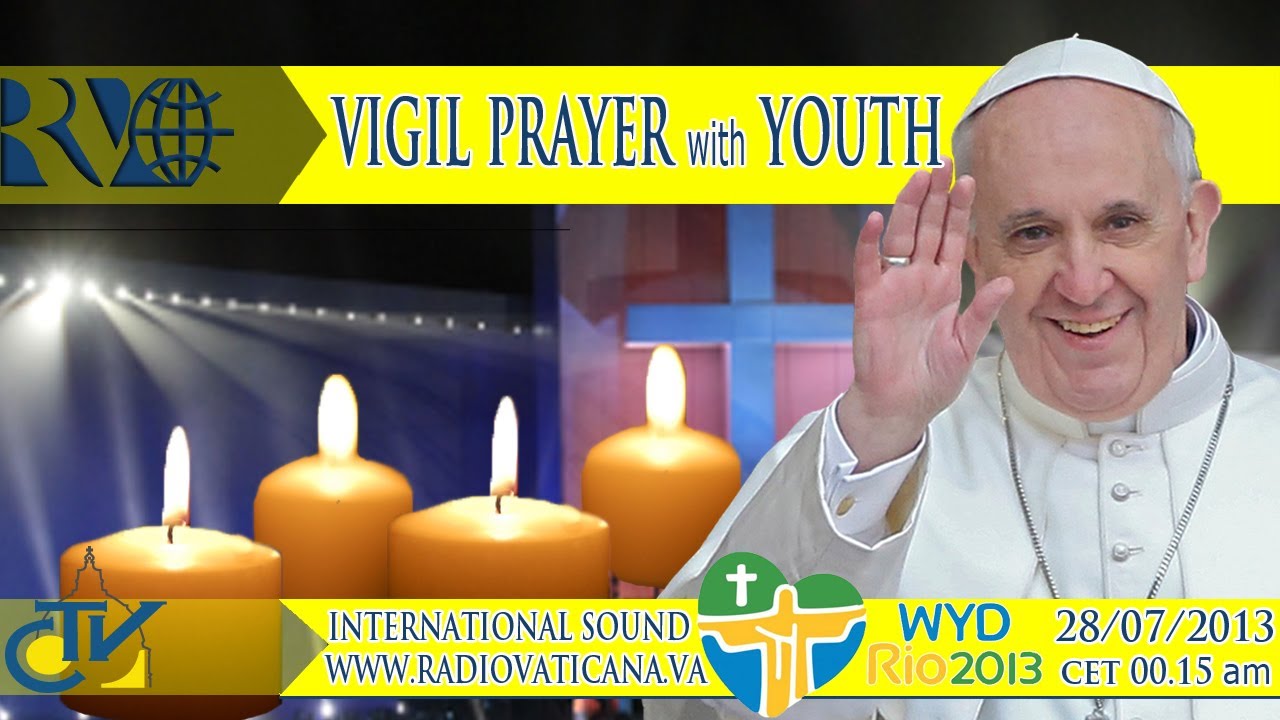 world youth day rio de janeiro 2013 The Pope at Rio. Prayer Vigil with the young people