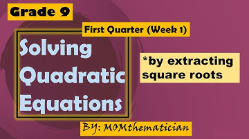 GRADE 9 | QUARTER 1 WEEK 1 LEARNING TASK 3A | SOLVING QUADRATIC EQUATIONS BY EXTRACTING SQUARE ROOTS