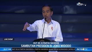 Sambutan Presiden Jokowi di HUT ke-8 Partai NasDem