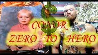 CONOR MCGREGOR CONOR - FROM 0 - 10 ZERO TO HERO