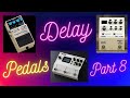 Delay pedals for synthesizers sound demo (Part 8)