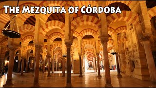 The Mezquita of Cordoba