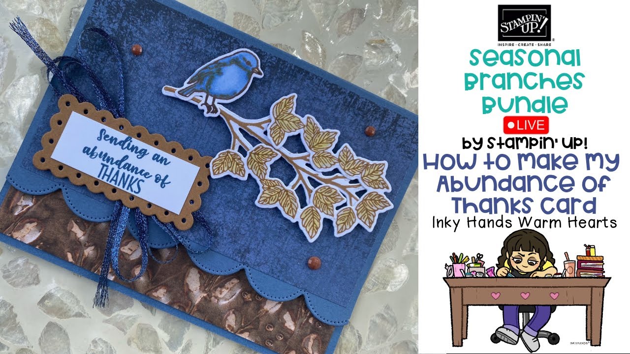 🛑 How to Make My Abundance of Thanks Card - Seasonal Branches Stampin ...