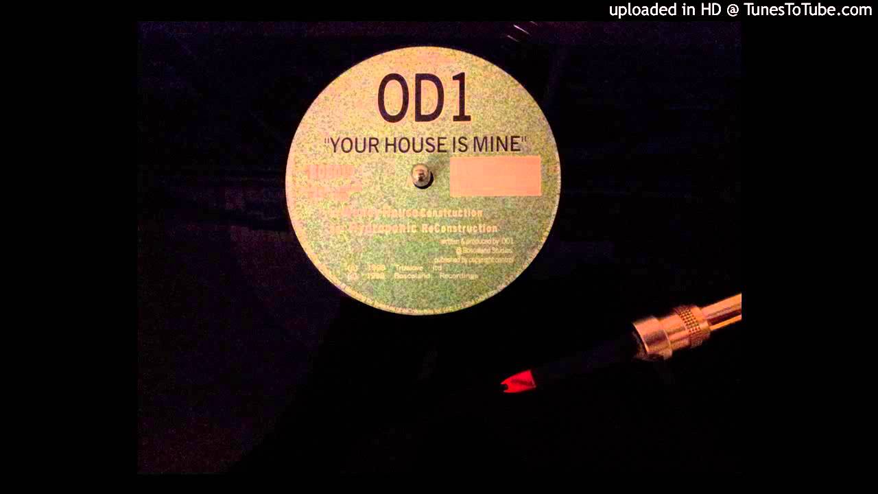 OD1 - Your House Is Mine (Bosca Beats, 1998)