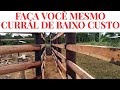 CONSTRUÇÃO DO CURRAL - PARTE 1