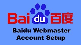 3 of 6: Baidu Webmaster Account Setup