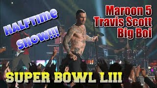 Maroon 5, Travis Scott, Big Boi - Super Bowl LIII 53 Halftime Show 2019 FULL