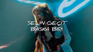 Selin Geçit - Başka Biri Elzem