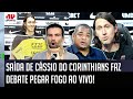 "QUE LOUCURA! Agora você VEM FALAR ISSO do Cássio??? Cara..." SAÍDA do Corinthians faz DEBATE FERVER