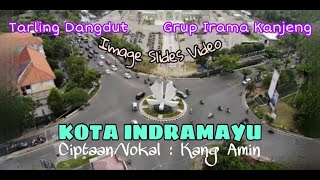 KOTA INDRAMAYU, Vokalis : Kang Amin