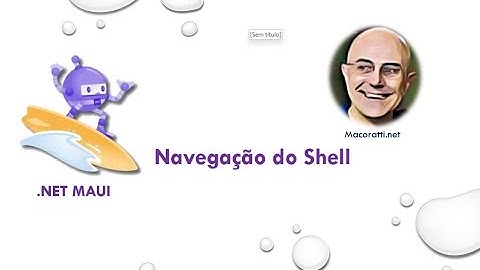 .NET MAUI :  Navegação Shell