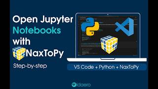 How to Open Jupyter Notebooks with NaxToPy