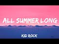 All Summer Long Kid Rock Lyrics mp3