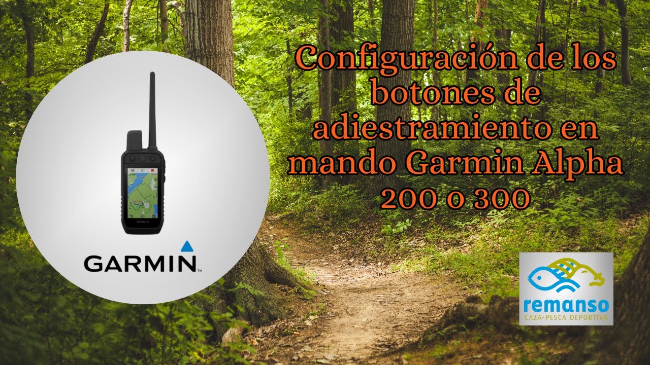 Configuración  inicial mando Garmin Alpha 200 y Alpha 300