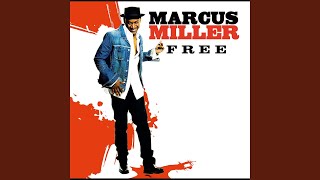 Video thumbnail of "Marcus Miller - Free (feat. Corinne Bailey Rae)"