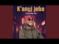 K ANYI JEBE