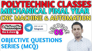 CNC Machine/Objective Questions/Lecture 05/@polytechnicclasses2733