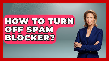 How To Turn Off Spam Blocker? - TheEmailToolbox.com