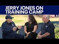Jerry Jones chats about all things Dallas Cowboys' training camp