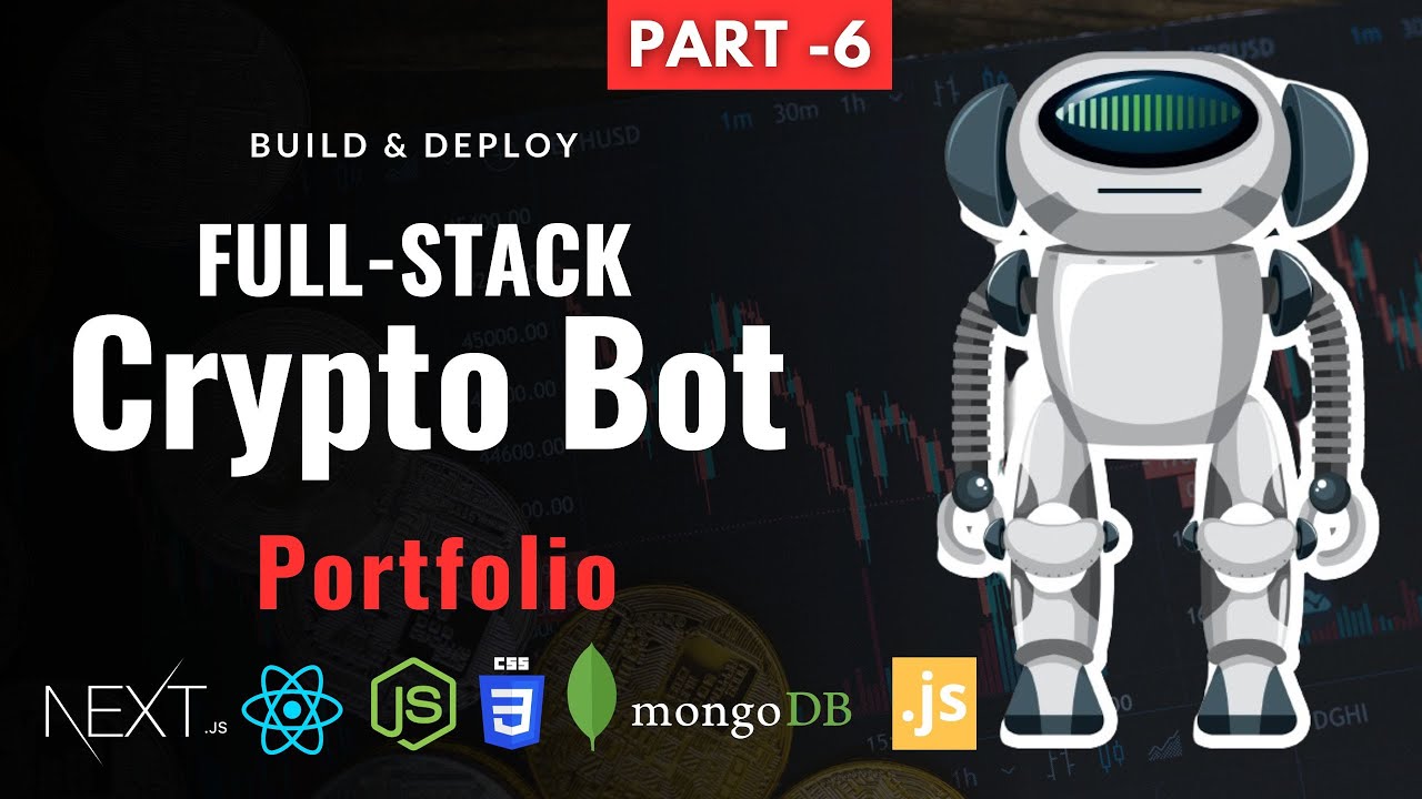 Build And Deploy Full-Stack Crypto Bot Using NodeJS, NextJs, CSS, MongoDB &  JavaScript | portfolio