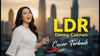 LDR - Denny Caknan (Cover) | Cover Lagu Jawa Terbaru 2026