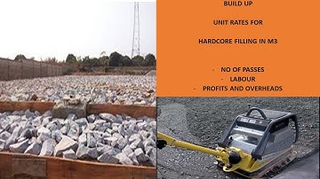BUILD UP UNIT RATES OF HARDCORE FILL| ESTIMATION AND COSTING