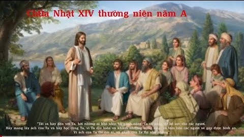 Chúa Nhật XIV Thường Niên - Năm A