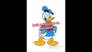 Luck or intuition on black Jack #funny #blackjack